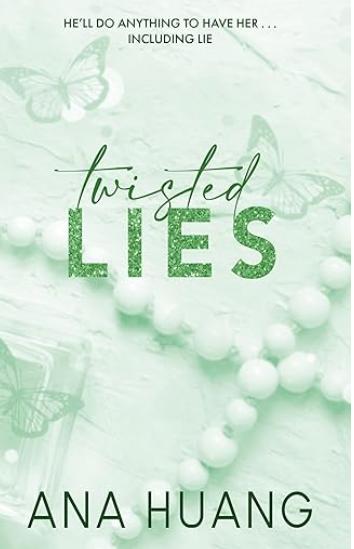 Summary of Twisted Lies By Ana Huang