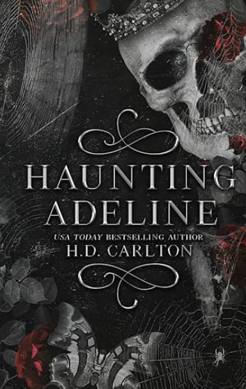 Haunting Adeline Series in Order By H.D Carlton