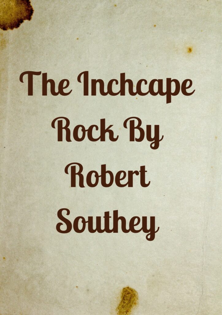 Summary of The Inchcape Rock By Robert Southey