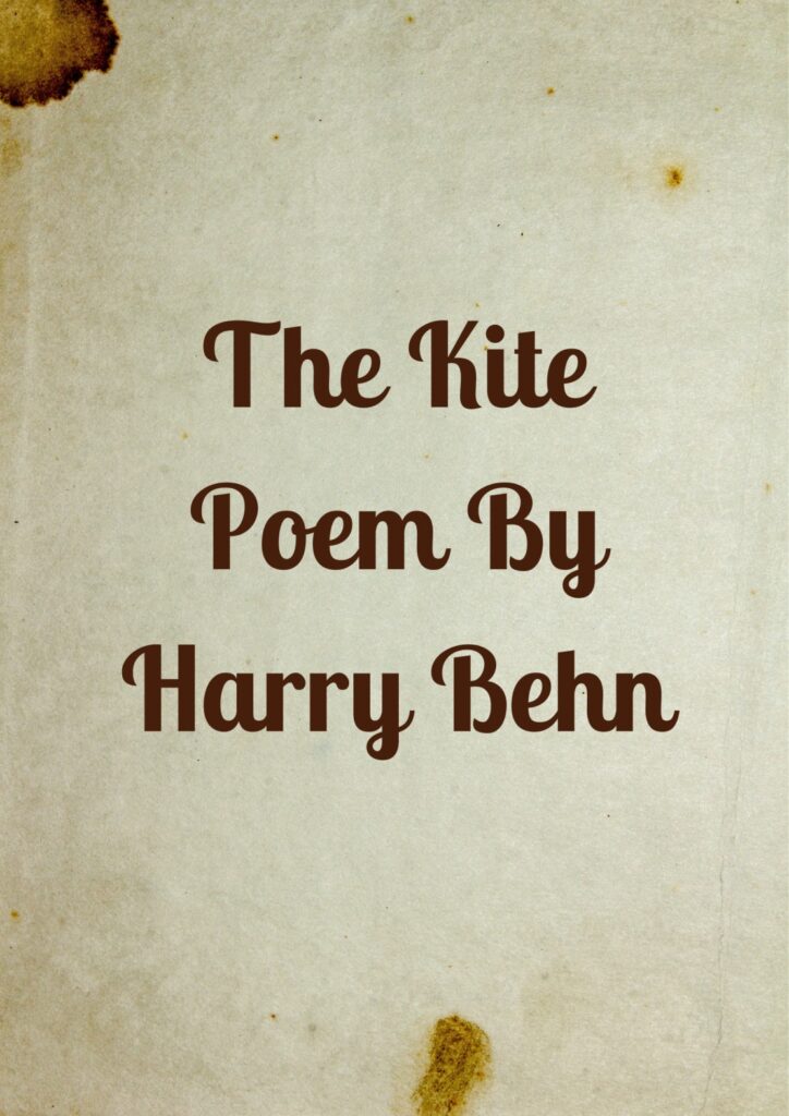Summary of The Kite Poem By Harry Behn