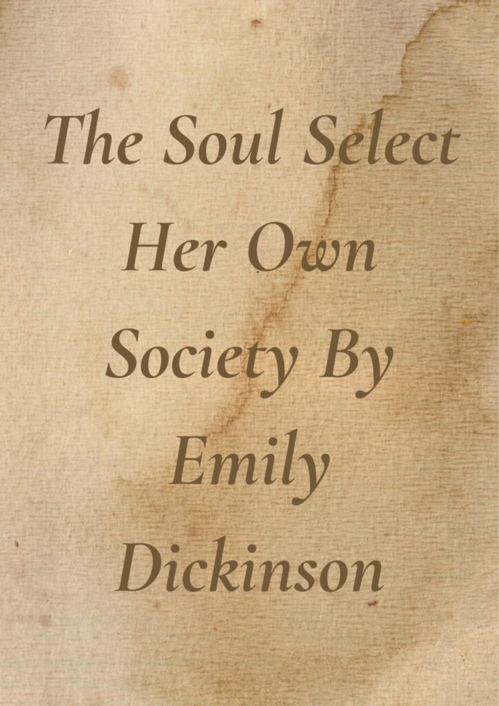 Summary & Analysis of The Soul Select Her Own Society