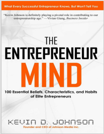 The Entrepreneur Mind Summary | Kevin Johnson