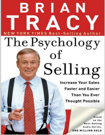 The Psychology of Selling Summary | Brian Tracy