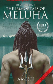 The Immortals of Meluha Summary | Amish Tripathi