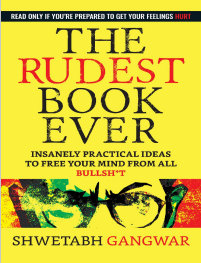 The Rudest Book Ever Summary | Shwetabh Gangwar