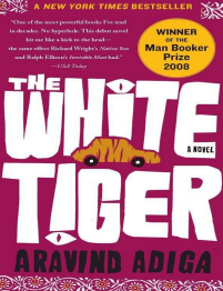 The White Tiger By Aravind Adiga Summary