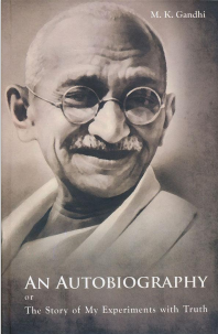 Synopsis of the story of my experiments with Truth | Mahatma Gandhi