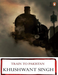 Summary of Train to Pakistan |
 Khushwant Singh