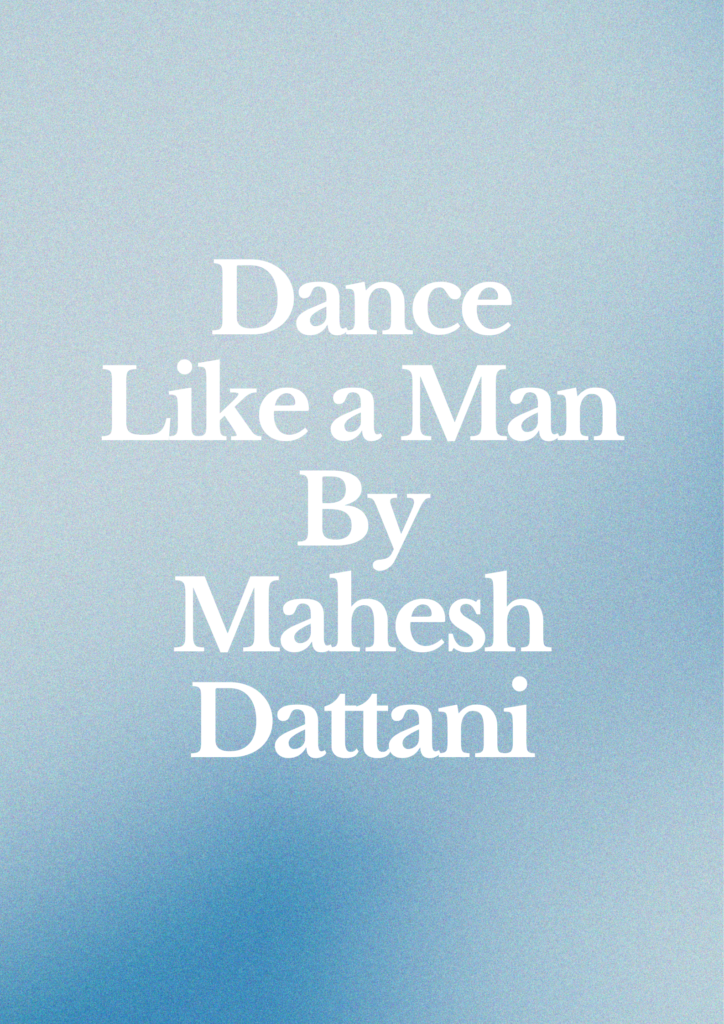 Summary of Dance Lika a Man By Mahesh Dattani