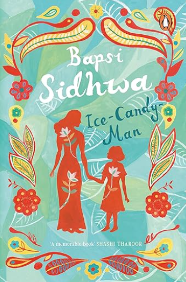 Summary of Ice Candy Man By Bapsi Sidhwa