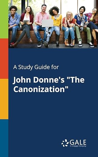 Summary of The Canonization By John Donne