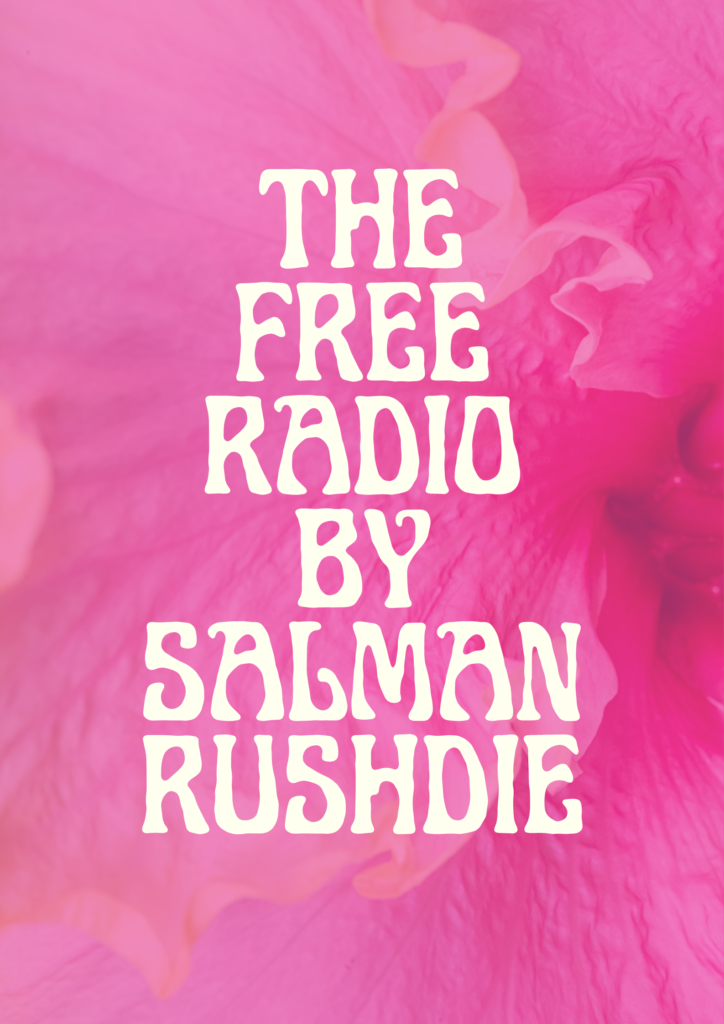 Summary of The Free Radio By Salman Rushdie