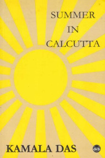 Summary of Summer in Calcutta By Kamala Das