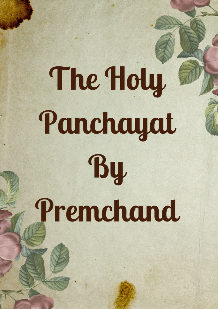 Summary of The Holy Panchayat By Premchand