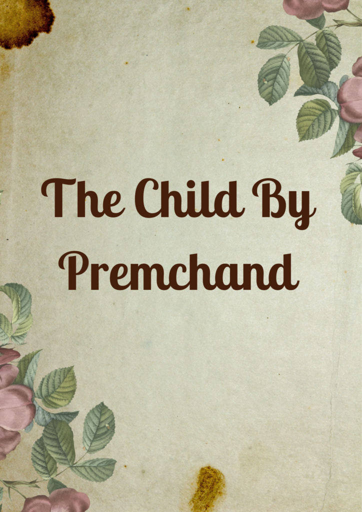 Summary of The Child By Premchand