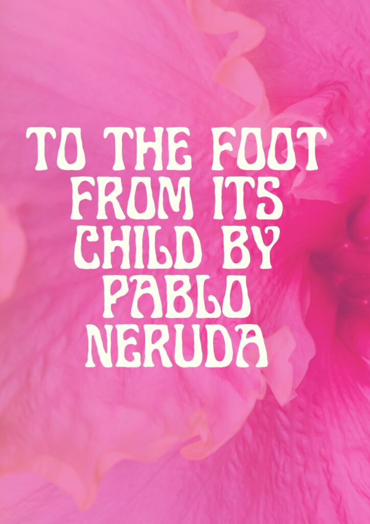 Summary of To the Foot From Its Child